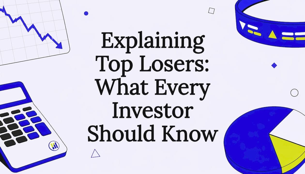 Explaining Top Losers: What Every Investor Should Know