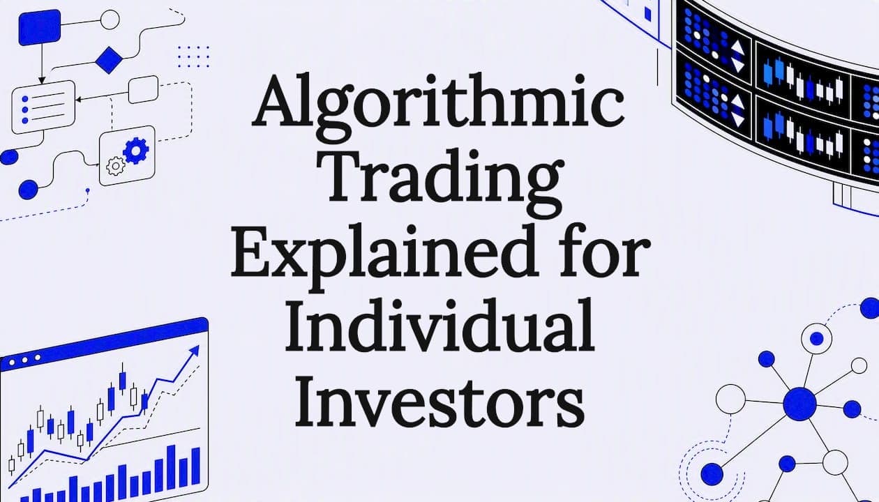 Algorithmic Trading Explained for Individual Investors