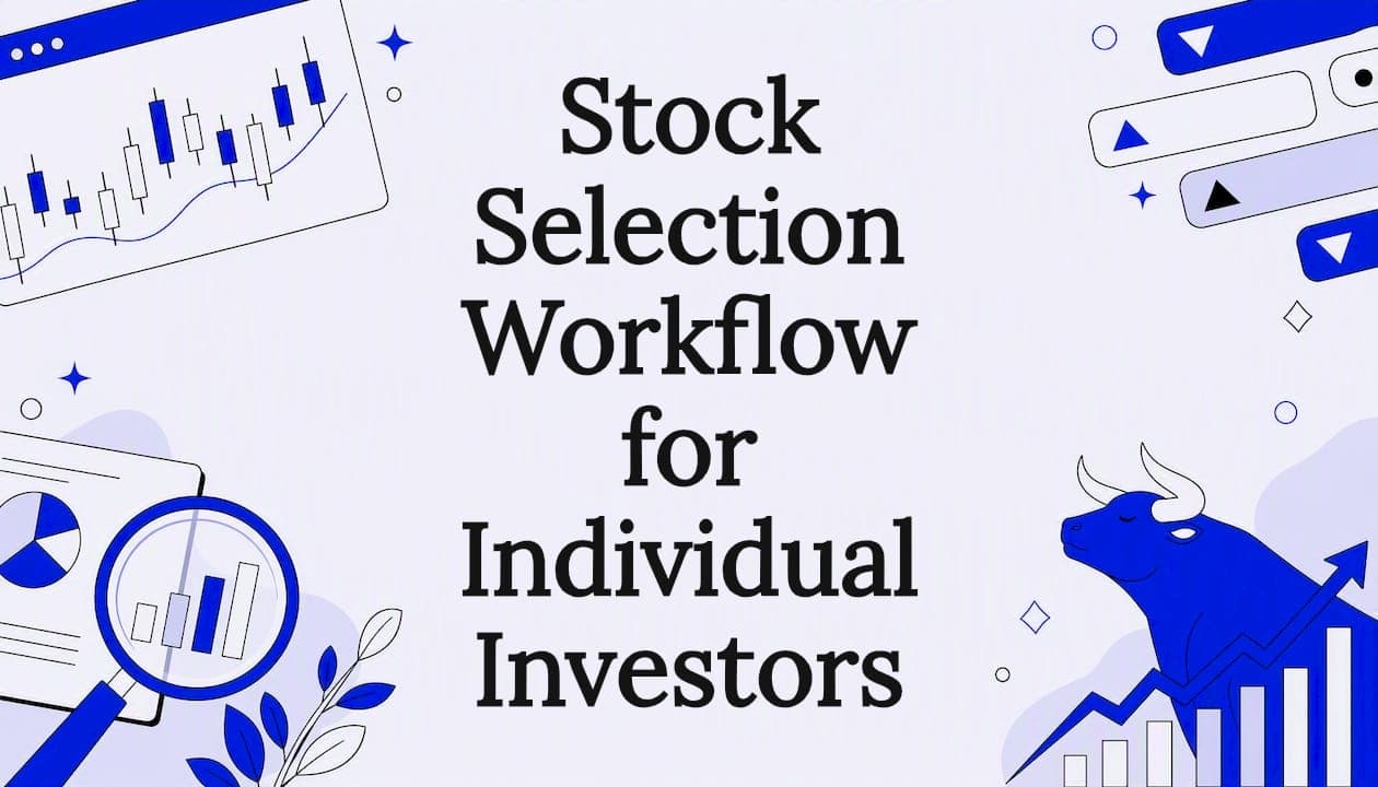 Stock Selection Workflow for Individual Investors